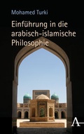 Cover: Einf&uuml;hrung in die arabisch-islamische Philosophie - Karl Alber Verlag