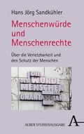 Cover: Menschenw&uuml;rde und Menschenrechte - Karl Alber Verlag