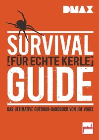Abbildung von: DMAX Survival-Guide für echte Kerle - Motorbuch Verlag