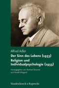 Cover: Der Sinn des Lebens (1933). Religion und Individualpsychologie (1933) - Vandenhoeck & Ruprecht