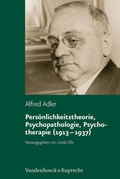 Cover: Pers&ouml;nlichkeitstheorie, Psychopathologie, Psychotherapie (1913-1937) - Vandenhoeck & Ruprecht
