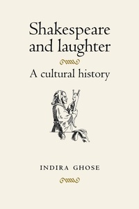 Enlarge image Cover: Shakespeare and Laughter - Manchester University Press