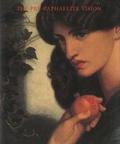 Cover: The Pre-Raphaelite Vision - Phaidon Press Ltd