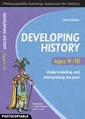 Cover: Developing History Ages 9-10 - A & C Black Publishers Ltd