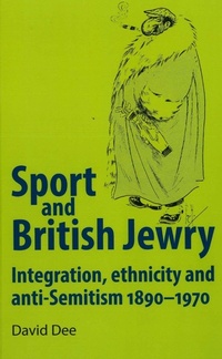 Enlarge image Cover: Sport and British Jewry - Manchester University Press