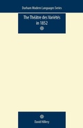 Cover: The TheaTre Des Varietes in 1852 - Manchester University Press