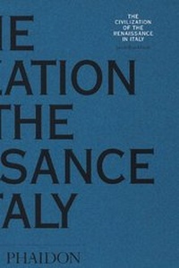 Enlarge image Cover: The Civilization of the Renaissance in Italy - Phaidon Press Ltd