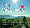 Cover: Der Westweg - Stieglitz Verlag