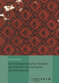 Abbildung von: Die frühbyzantinischen Textilien des Römisch-Germanischen Zentralmuseums - Schnell & Steiner