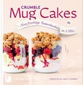 Cover: Crumble Mug Cakes - Jan Thorbecke Verlag