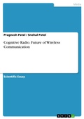 Cover: Cognitive Radio. Future of Wireless Communication - GRIN Verlag