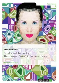 Enlarge image Cover: Gender and Technology. The "Female Factor" in Software Design - GRIN Verlag