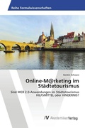Cover: Online-M@rketing im Staedtetourismus - AV Akademikerverlag