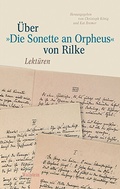 Cover: &Uuml;ber &raquo;Die Sonette an Orpheus&laquo; von Rilke - Wallstein
