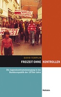 Cover: Freizeit ohne Kontrollen - Wallstein