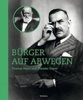 Cover: B&uuml;rger auf Abwegen: Thomas Mann und Theodor Storm - Wallstein