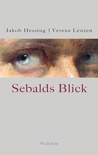 Enlarge image Cover: Sebalds Blick - Wallstein