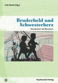Cover: Bruderheld und Schwesterherz - Psychosozial-Verlag