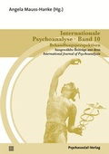 Cover: Internationale Psychoanalyse Band 10: Behandlungsperspektiven - Psychosozial-Verlag
