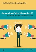Cover: Ausverkauf des Menschen!? - Psychosozial-Verlag