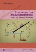 Cover: Abenteuer des Zusammenlebens - Psychosozial-Verlag