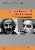 Cover: Jacques Lacan trifft Alfred Lorenzer - Psychosozial-Verlag