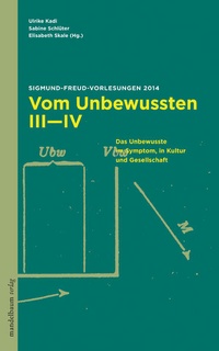 Enlarge image Cover: Vom Unbewussten III-IV - Mandelbaum Verlag eG