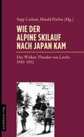 Cover: Wie der Skilauf nach Japan kam - Mandelbaum Verlag eG