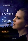 Cover: Und &uuml;ber uns die Sterne - Francke-Buch