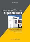 Cover: Der Sichere Weg zum eigenen Haus - Blottner Verlag e.K.