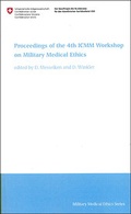 Cover: Proceedings of the 4th ICMM Workshop on Military Medical Ethics - Bundesamt f&uuml;r Bauten und Logistik BBL