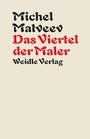 Cover: Das Viertel der Maler - Weidle