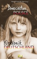 Cover: Dziecinstwo w Polsce - Dziecinstwo w Niemczech / Kindheit in Polen - Kindheit in Deutschland - Ramlow-Kl&ouml;ppel, Heidi