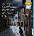 Cover: Commissaire Mazan und der blinde Engel - Audio Media Verlag