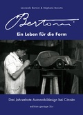 Cover: Flaminio Bertoni - Ein Leben f&uuml;r die Form: Drei Jahrzehnte Automobildesign bei Citro&euml;n - edition garage 2cv