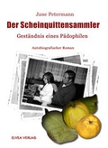 Cover: Der Scheinquittensammler - Elvea Verlag