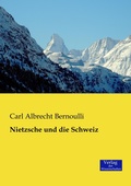 Cover: Nietzsche und die Schweiz - Vero Verlag