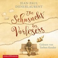 Abbildung von: Die Sehnsucht des Vorlesers - Hörbuch Hamburg