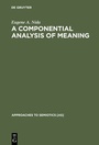 Cover: A Componential Analysis of Meaning - De Gruyter Mouton