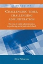 Cover: Challenging Times, Challenging Administration - Manchester University Press