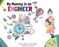 Enlarge image Cover: My Mummy is an Engineer - Butterfly Books UK