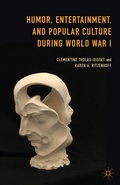 Cover: Humor, Entertainment, and Popular Culture during World War I - Palgrave MacMillan