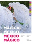 Cover: Magical Mexico: People, Tradition, Color / Mexico Magico: Gente, Tradicion, Color - Lulu.com