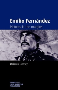 Enlarge image Cover: Emilio FernaNdez - Manchester University Press