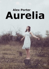 Enlarge image Cover: Aurelia - Lulu.com
