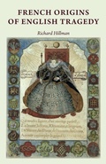 Cover: French origins of English tragedy - Manchester University Press