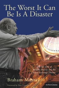 Enlarge image Cover: The Worst It Can Be Is A Disaster - Methuen Drama
