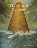 Cover: The Sand Tower - Lulu.com