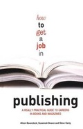 Cover: How to Get a Job in Publishing - A & C Black Publishers Ltd