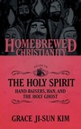 Cover: The Homebrewed Christianity Guide to the Holy Spirit - Fortress Press,U.S.